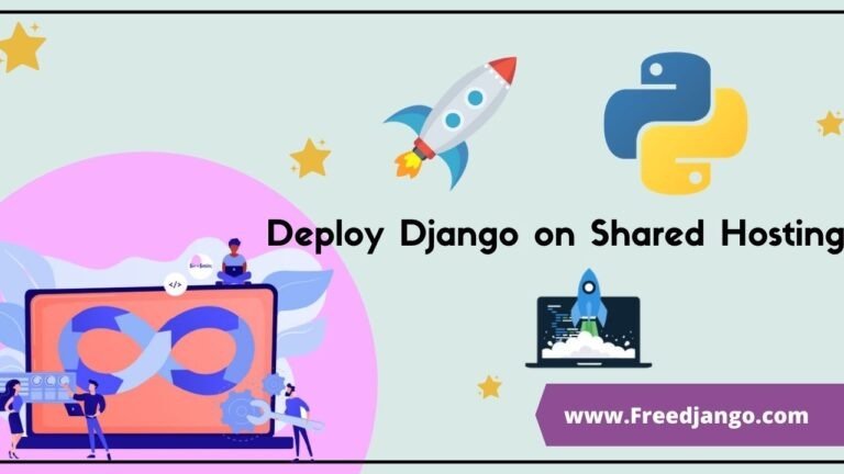 Deploy Django on Shared Hosting cpanel