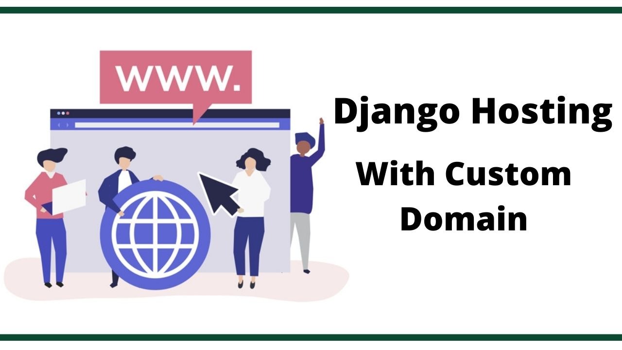 Free Django Hosting with Custom Domain