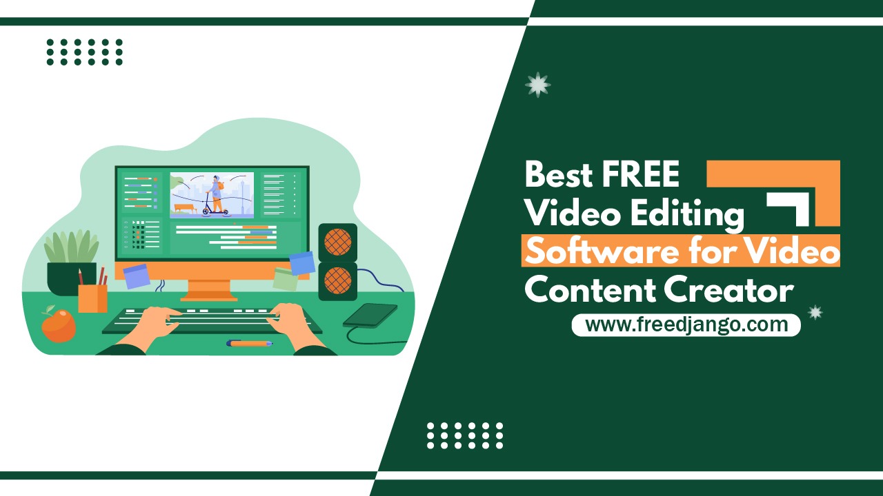 Best free video softeware for content creator