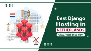 Django Hosting NetherLand
