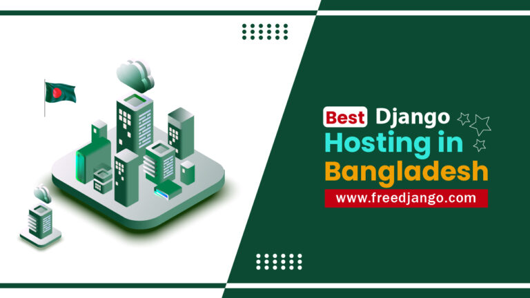 Best Django Hosting in Bangladeh