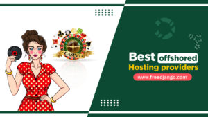 Best offshored Hosting