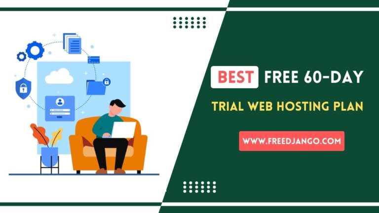 Best Free 60 day trial Web Hosting plan
