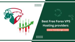 Best Free Forex VPS Hosting providers