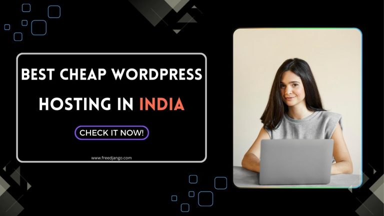 Best Cheap WordPress Hosting in India