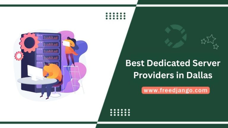 Best Dedicated Server Providers in Dallas