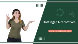 Hostinger Alternatives