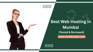 Best Web Hosting in Mumbai