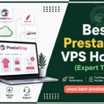 Best PrestaShop VPS Hosting